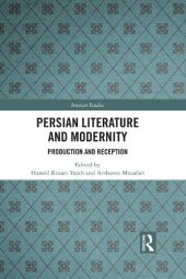 book Persian Literature and Modernity: Production and Reception