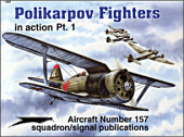 book Polikarpov Fighters in Action, Pt.1 - Aircraft No. 157 