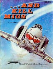 book ...And Kill MiGs - Aircraft Specials series 