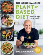 book The Medicinal Chef:  Plant-based Diet