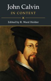 book John Calvin in Context