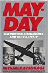 book Mayday: Eisenhower, Khrushchev And The U-2 Affair