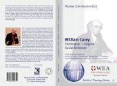 book William Carey : theologian - linguist - social reformer : essays from four continents