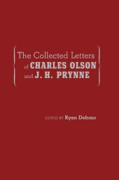 book The Collected Letters of Charles Olson and J. H. Prynne