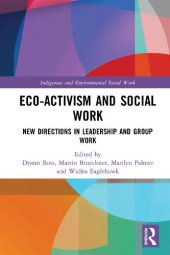 book Eco-activism and Social Work: New Directions in Leadership and Group Work