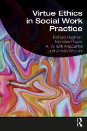 book Virtue Ethics in Social Work Practice