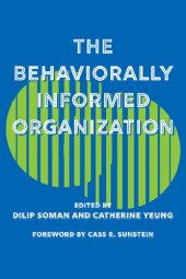 book The Behaviourally Informed Organization (Behaviourally Informed Organizations) (Behaviorally Informed Organizations)