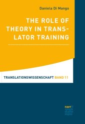 book The Role of Theory in Translator Training