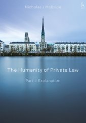 book The Humanity of Private Law. Part I: Explanation