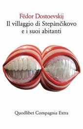 book Il villaggio di Stepàncikovo e i suoi abitanti