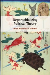 book Deparochializing Political Theory