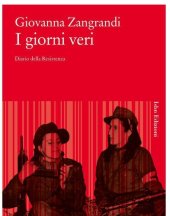 book I giorni veri. Diario della Resistenza