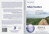 book Fellow travellers a comparative study on the identity formation of Jesus followers from Jewish, Christian and Muslim backgrounds in the Holy Land