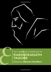 book The Cambridge Companion to Rabindranath Tagore (Cambridge Companions to Literature)