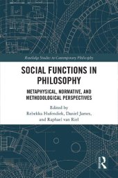 book Social Functions in Philosophy: Metaphysical, Normative, and Methodological Perspectives