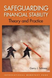 book Safeguarding financial stability: theory and practice