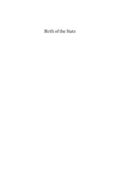 book Birth of the State: The Place of the Body in Crafting Modern Politics