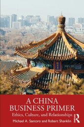 book A China Business Primer: Ethics, Culture, and Relationships