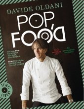 book Pop food. Cucina non regionale italiana, sostenibile-Non regional, sustainable Italian cuisine. Ediz. bilingue