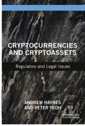 book Cryptocurrencies and Cryptoassets: Regulatory and Legal Issues