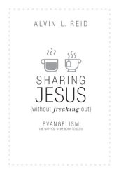 book Sharing Jesus Without Freaking Out