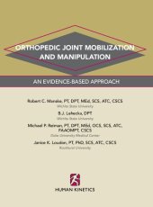 book Orthopedic joint mobilization and manipulation : an evidence-based approach