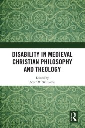 book Disability in Medieval Christian Philosophy and Theology