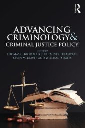 book Advancing Criminology and Criminal Justice Policy