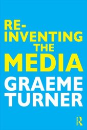 book Re-Inventing the Media