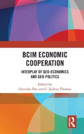 book BCIM Economic Cooperation: Interplay of Geo-economics and Geo-politics