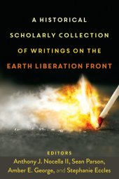 book A Historical Scholarly Collection of Writings on the Earth Liberation Front