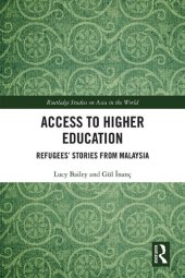 book Access to Higher Education: Refugees’ Stories from Malaysia