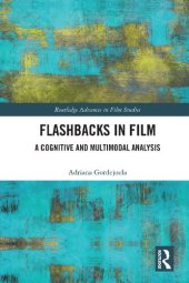 book Flashbacks in Film: A Cognitive and Multimodal Analysis