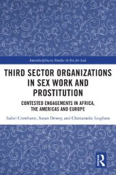 book Third Sector Organizations in Sex Work and Prostitution: Contested Engagements in Africa, the Americas and Europe