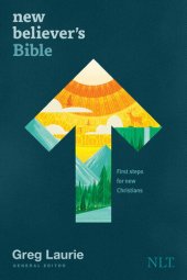 book New Believer's Bible NLT: First Steps for New Christians