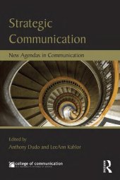 book Strategic Communication: New Agendas in Communication