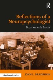 book Reflections of a Neuropsychologist: Brushes with Brains