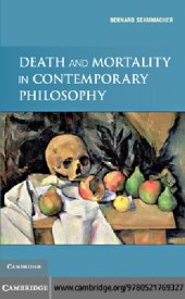 book Death and Mortality in Contemporary Philosophy