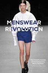 book Menswear Revolution: The Transformation of Contemporary Men’s Fashion