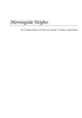 book Morningside Heights: A History of Its Architecture and Development