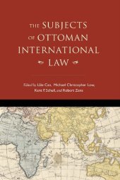 book The subjects of Ottoman international law