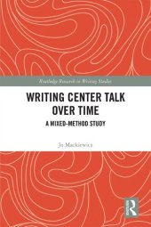 book Writing Center Talk over Time: A Mixed-Method Study