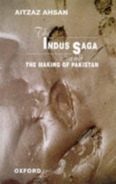 book The Indus Saga and the Making of Pakistan