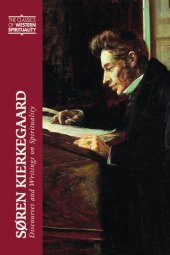 book Søren Kierkegaard Discourses and Writings on Spirituality.