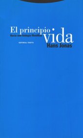 book El Principio Vida - Hacia Una Biologia Filosofica