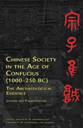 book Chinese society in the age of Confucius (1000-250 BC) : the archaeological evidence