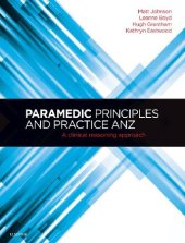 book Paramedic Principles and Practice ANZ: A Clinical Reasoning Approach, 1e
