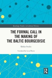 book The Formal Call in the Making of the Baltic Bourgeoisie