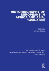 book Historiography of Europeans in Africa and Asia, 1450–1800