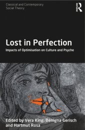 book Lost in Perfection: Impacts of Optimisation on Culture and Psyche